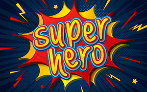 Not All Superheroes Wear Capes